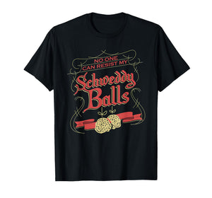 No One Can Resist My Schweddy Ball Candy Ugly Xmas Apparel T-Shirt