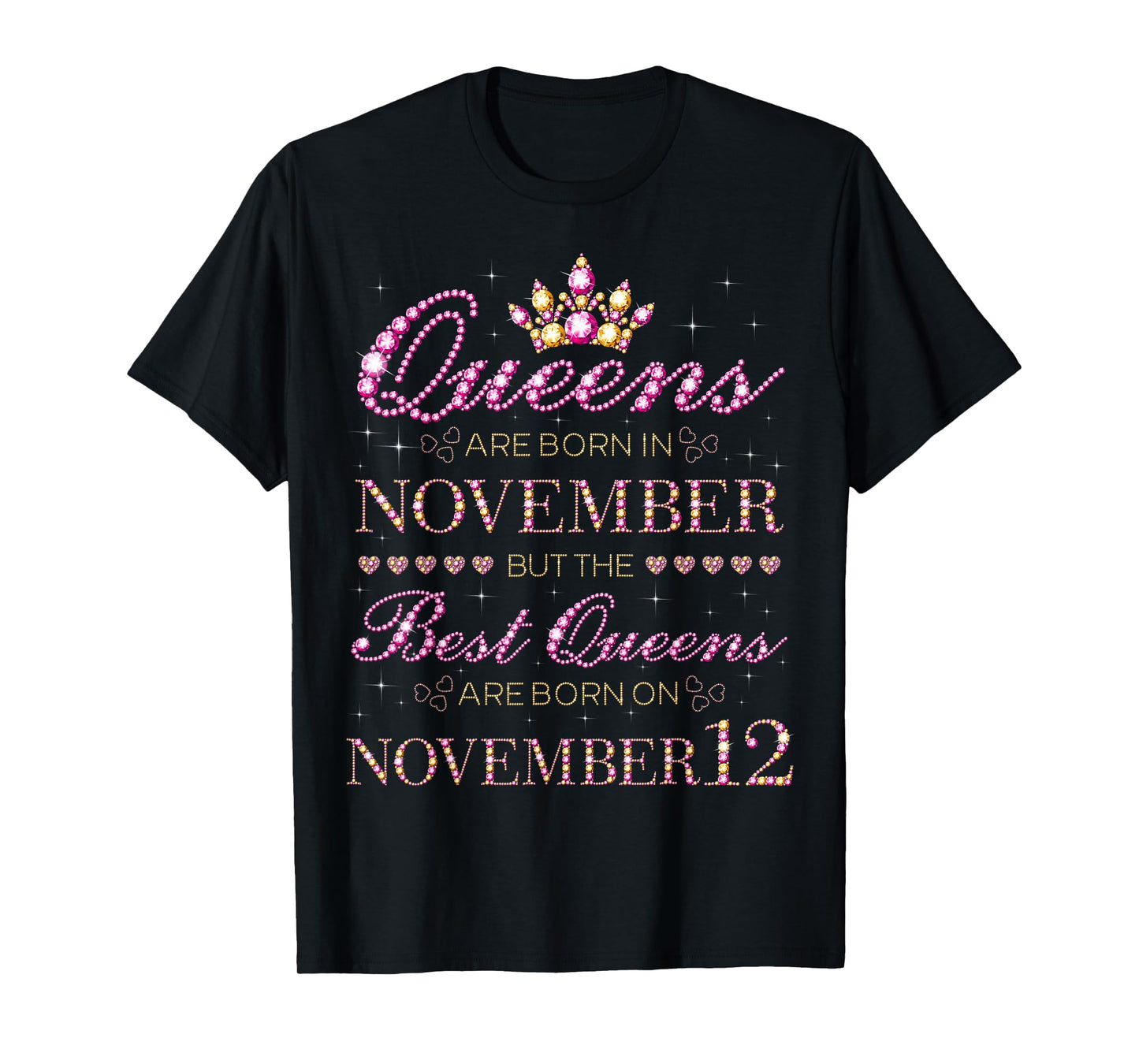 Best Queens are Born On November 12 T-Shirt