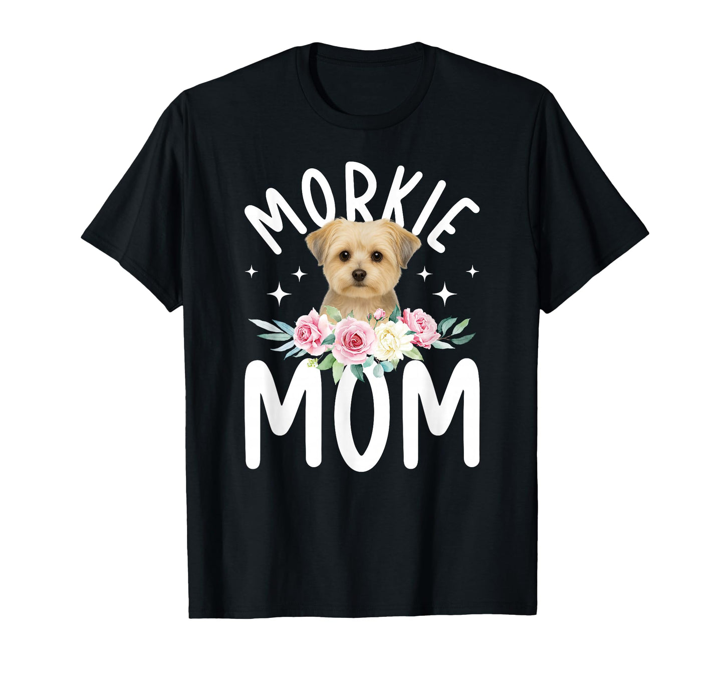 Morkie Mom Morkie Owner Morkie Lover T-Shirt