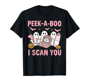 Peek A Boo I Scan You Spooky Sonographer Ultrasound Tech T-Shirt