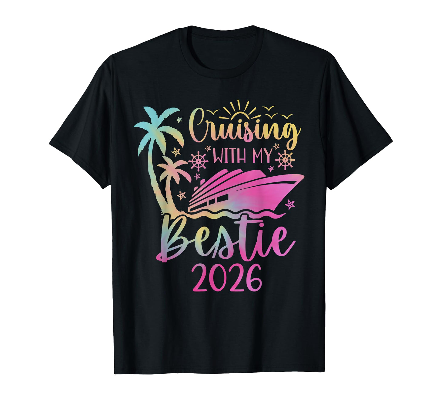 Besties Cruise Trip Matching Cruising with My Bestie 2026 T-Shirt
