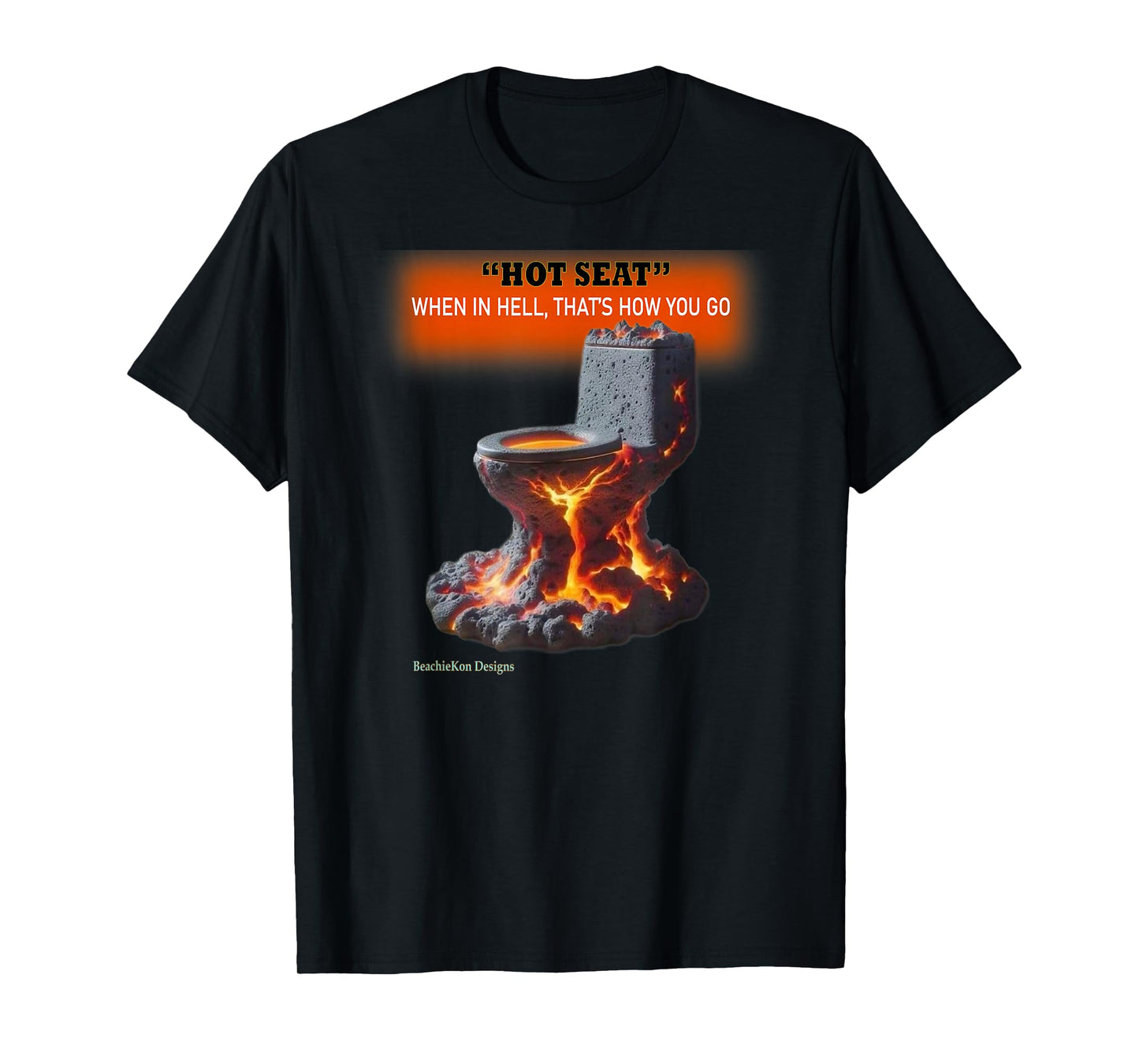 Beachiekon hot seat, beachiekonmidnite, Beachiekondesigns T-Shirt