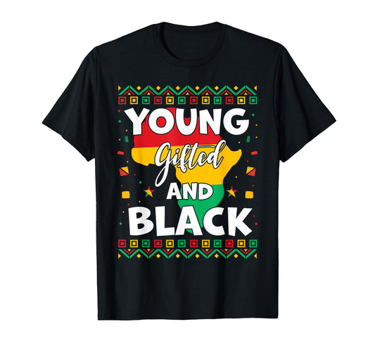 Black History Month African Maps Young Gifted & Black Pride T-Shirt