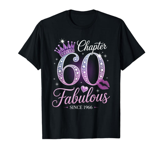 Chapter 60 Fabulous Since 1966 60th Birthday Queen T-Shirt