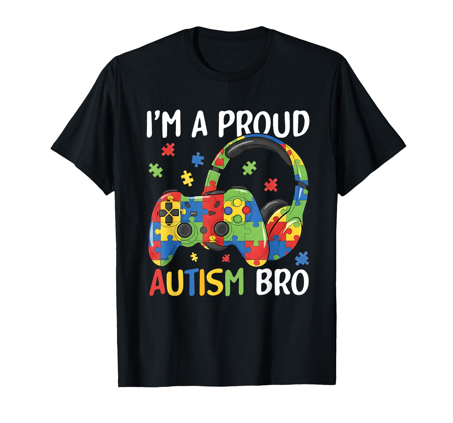 I'm a Proud Autism Brother Autism Awareness Video Game Boys T-Shirt