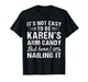Its-Not-Easy to Be Karen's Arm Candy Funny Valentine Husband T-Shirt