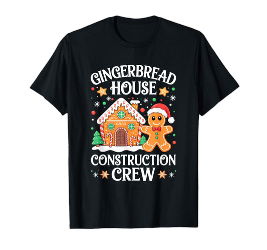 Gingerbread House Construction Crew Decorating Baking Xmas T-Shirt