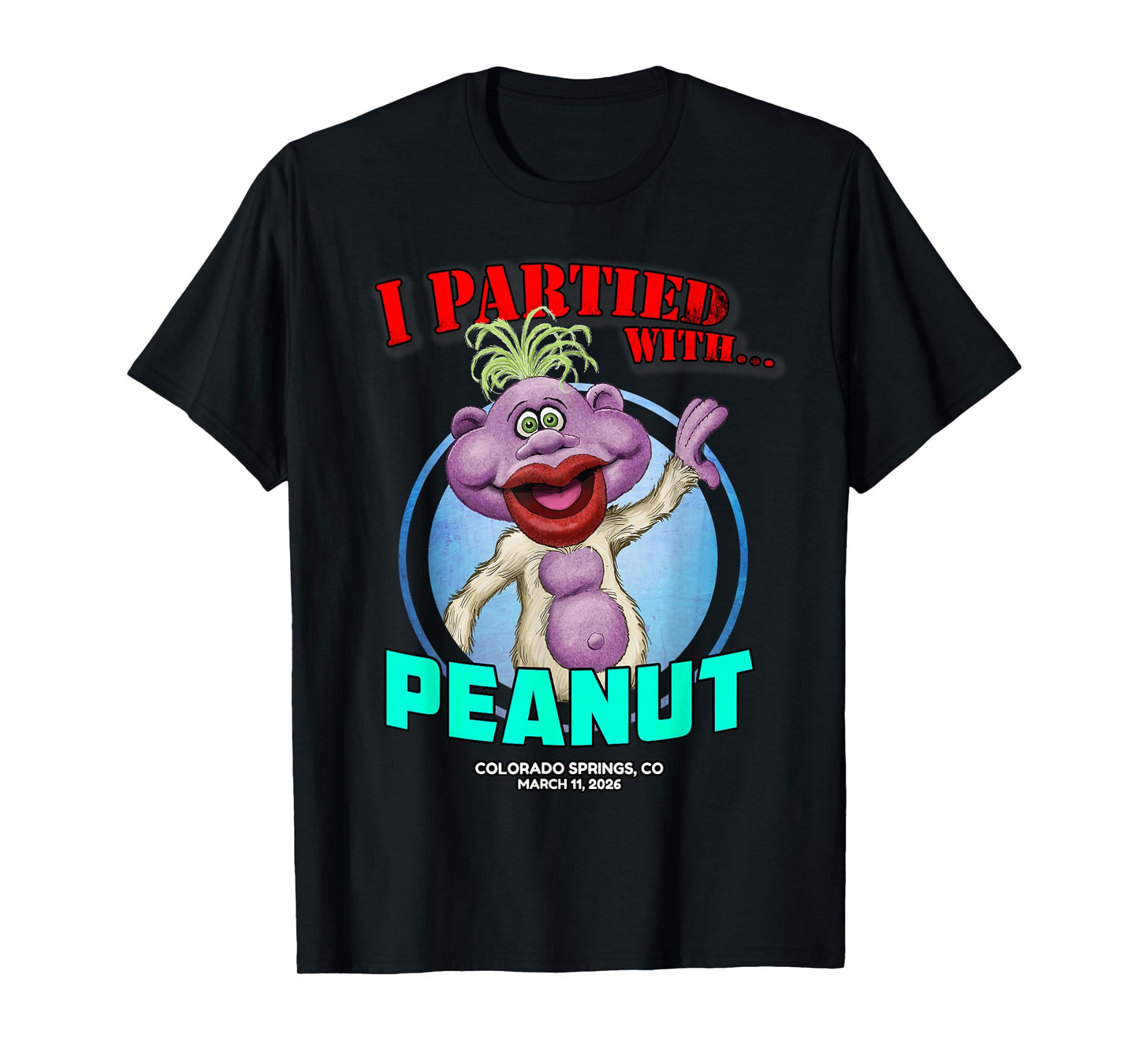 Peanut Colorado Springs, CO (2026) T-Shirt