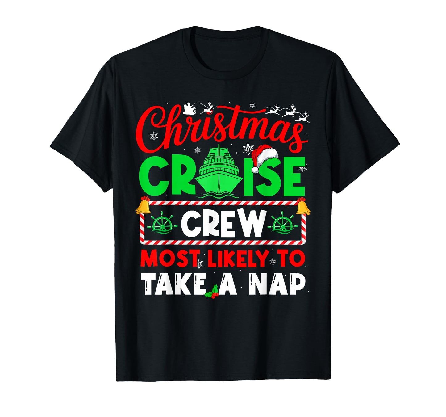 Christmas Cruise Crew Most Likely to TAKE A NAP T-Shirt