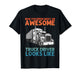 Truck Driver Art for Men Women Truck Driver Trucking Trucker T-Shirt
