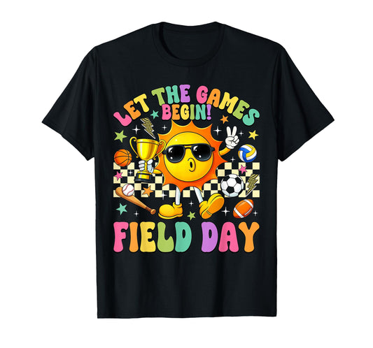 Field Day Let The Games Begin Teachers Kids Field Day 2026 T-Shirt