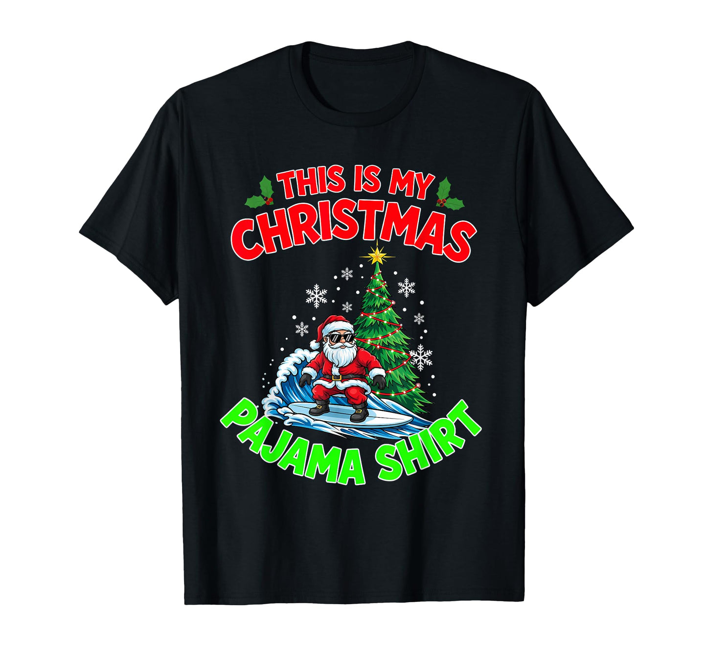 This is My Christmas Pajama Santa Claus Playing Surfing T-Shirt