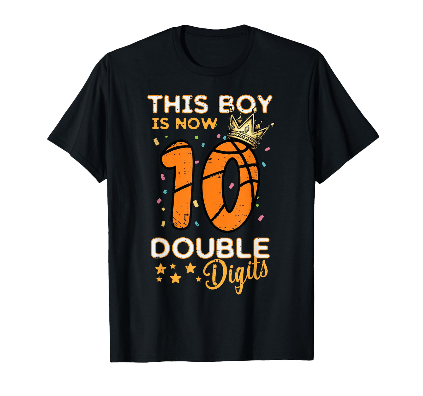This Boy Now 10 Double Digits Crown 10th Birthday Boys Kids T-Shirt