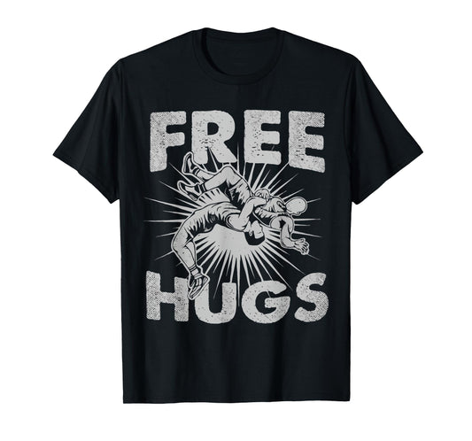 Wrestling - Funny Free Hugs Just Ask T-Shirt