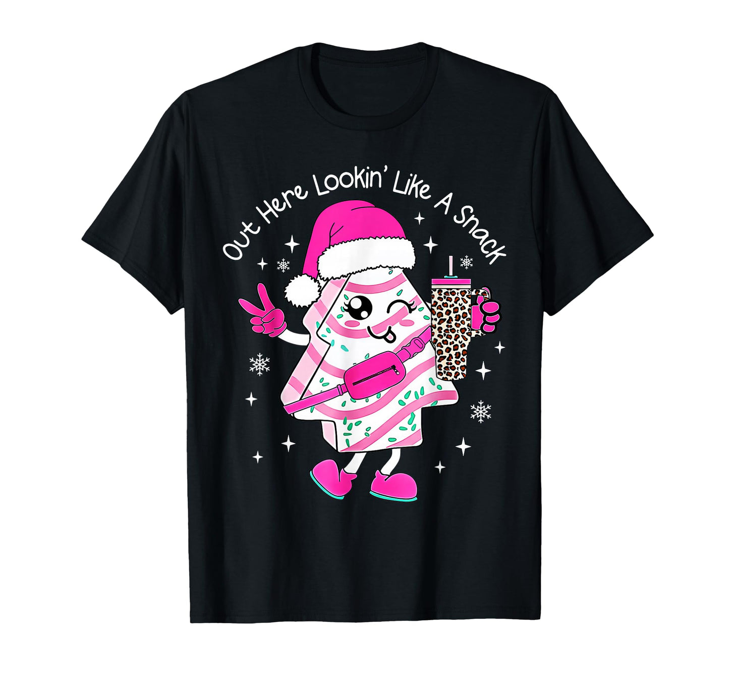 Out Here Looking Like A Snack Funny Boujee Xmas Tree Cakes T-Shirt