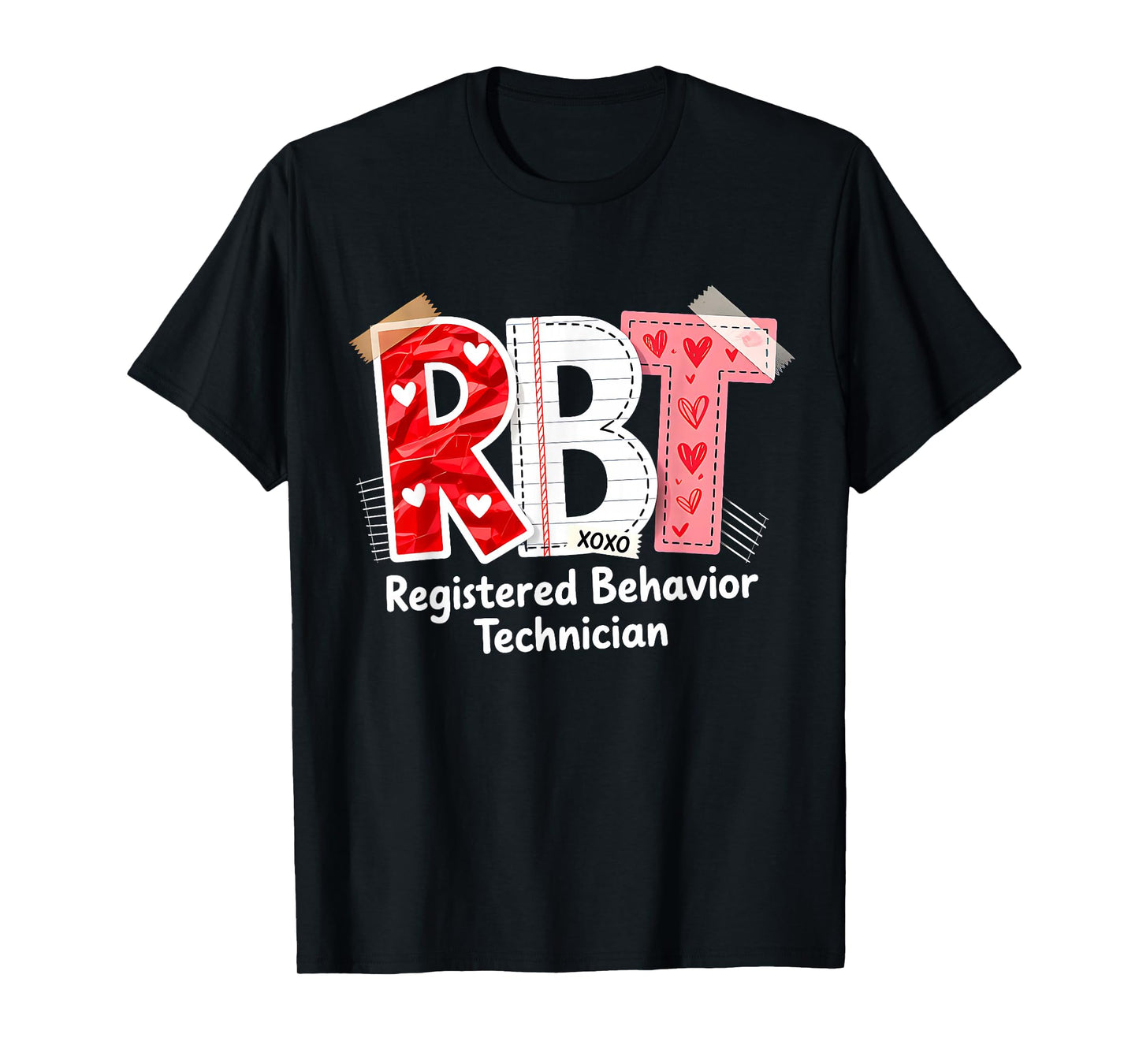 RBT Registered Behavior Technician Valentines ABA Therapist T-Shirt