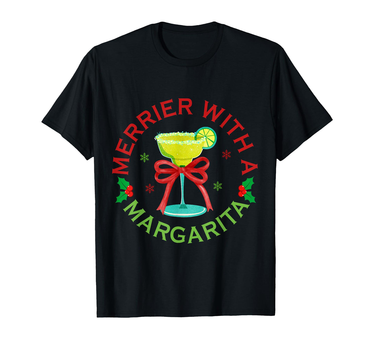 Merrier with A Margarita Christmas Drinking Margarita Lover T-Shirt