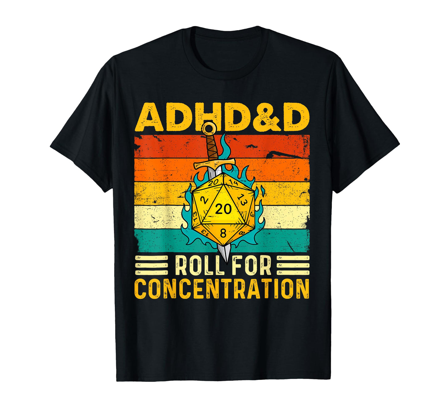 ADHD&D Roll for Concentration RPG Tabletop Games Funny ADHD T-Shirt