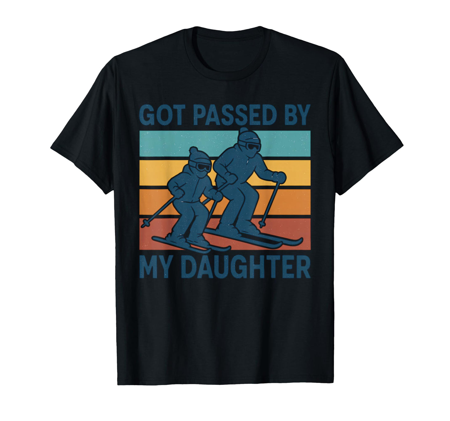 Got Passed by My Daughter Funny Skiing Retro Winter Sports T-Shirt