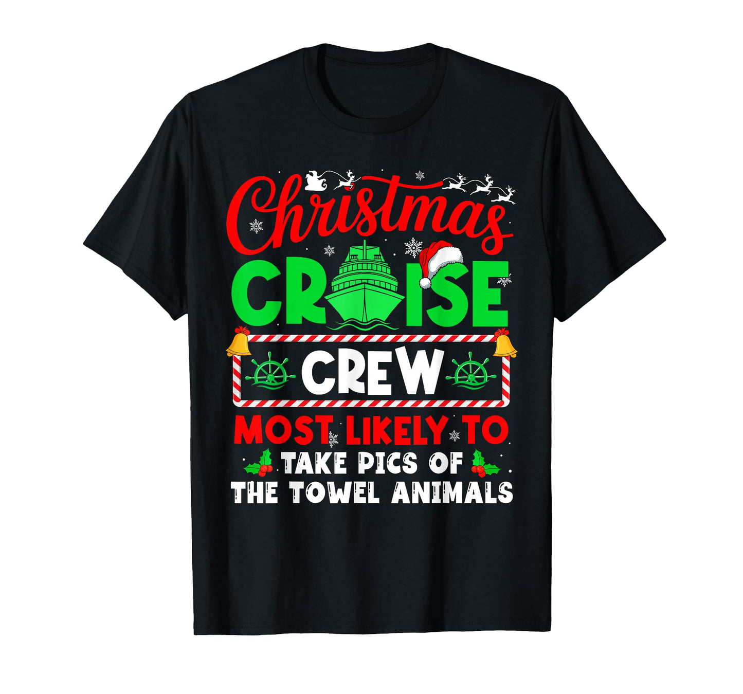 Christmas Cruise Crew Most Likely to TAKE PICS Towel Animals T-Shirt