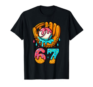 Baseball 67 Ice Cream Drip 67 Six Seven Meme 67th Birthday T-Shirt