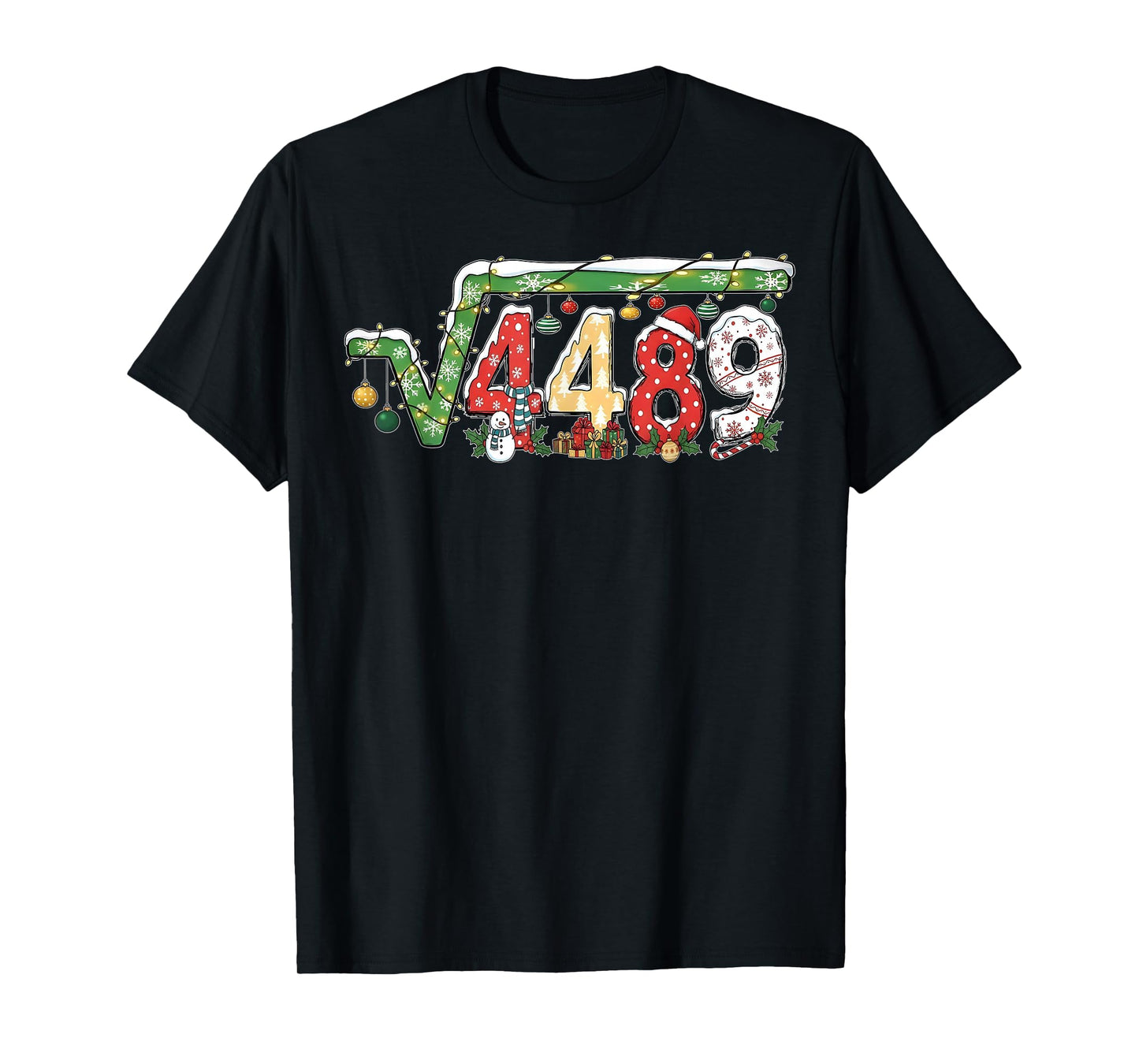 Square Root 4489 Slang Math Teacher Christmas Six Seven 67 T-Shirt