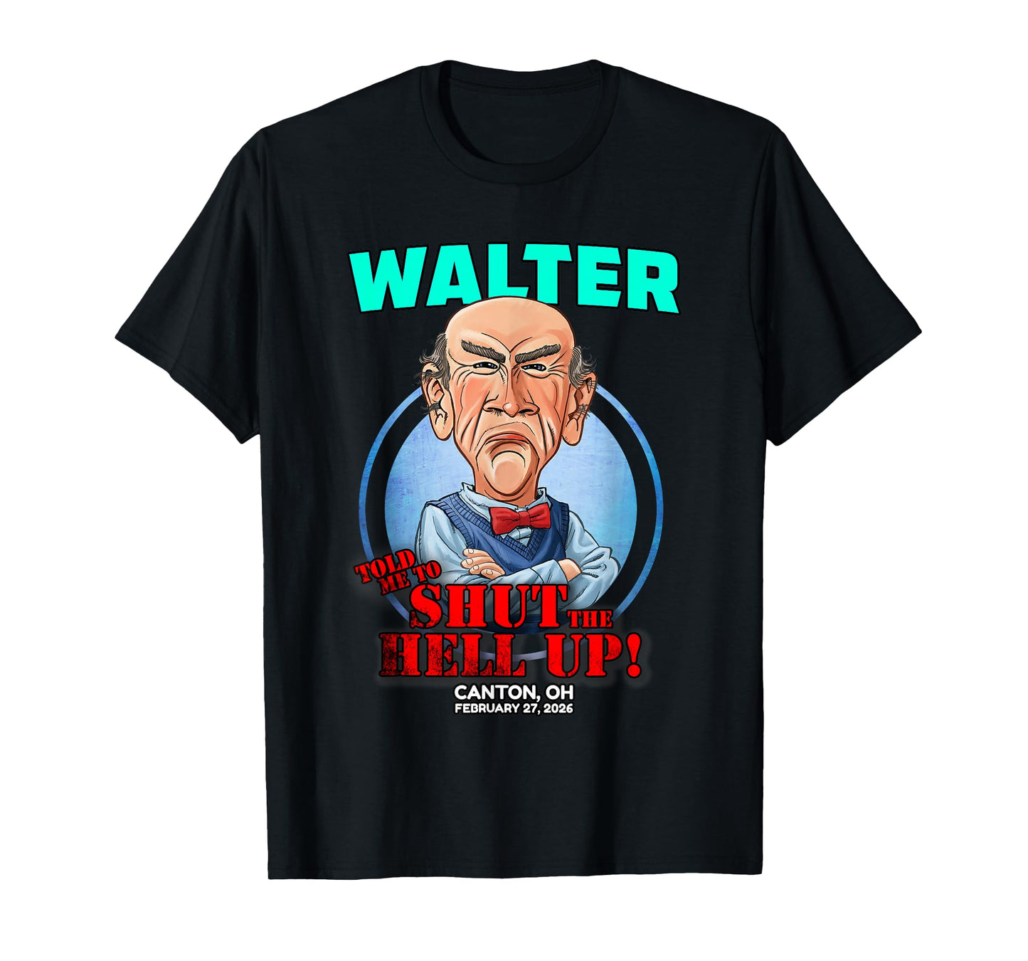 Walter Canton, OH (2026) T-Shirt