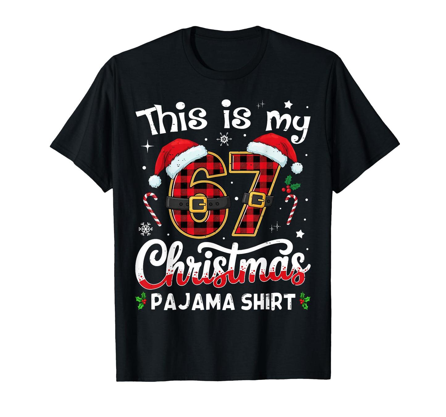 This is My 67 Christmas Pajama 67 Meme Gen Alpha Boys Girls T-Shirt