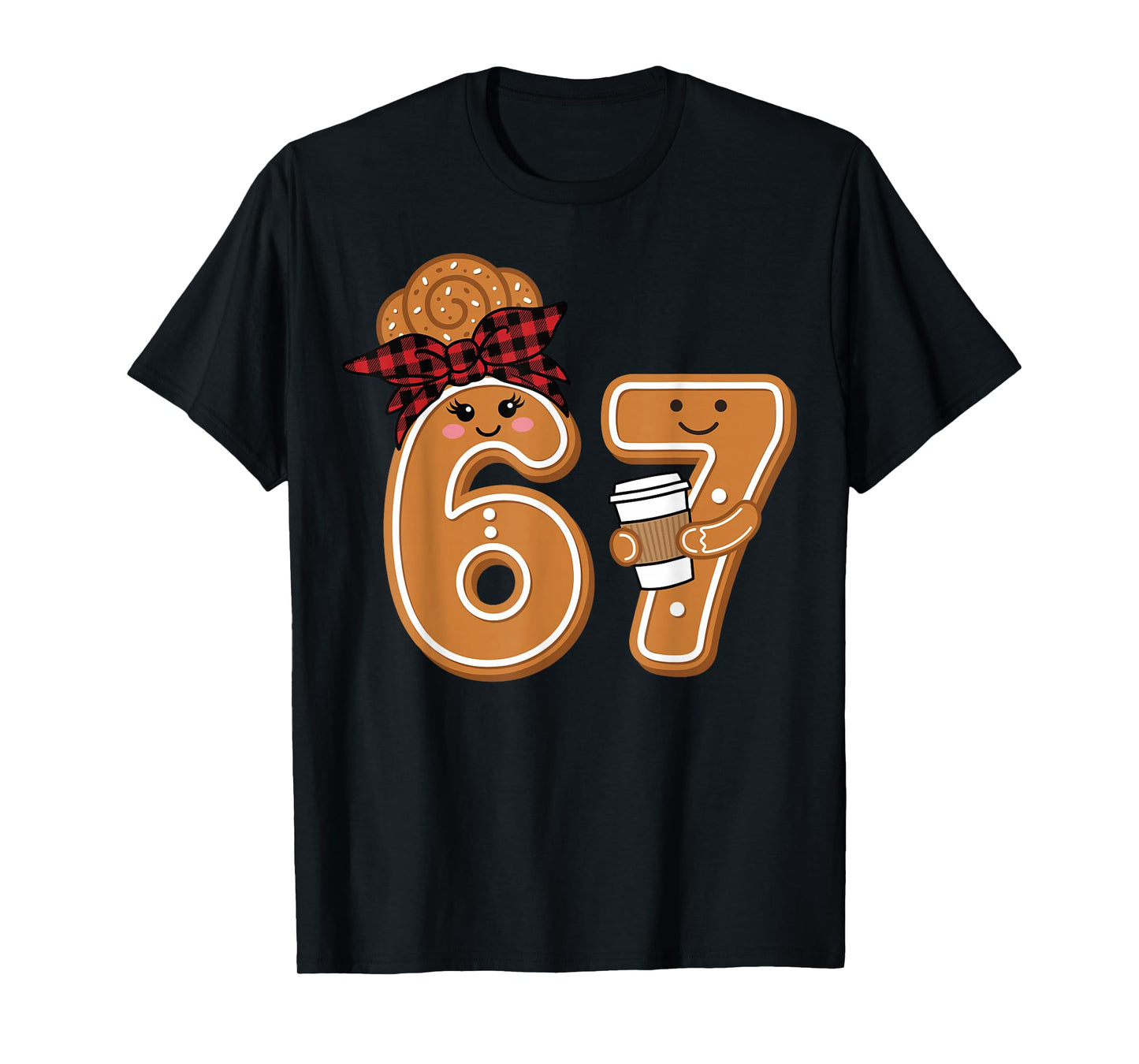 Gingerbread 67 Messy Bun Coffee Christmas Mom T-Shirt
