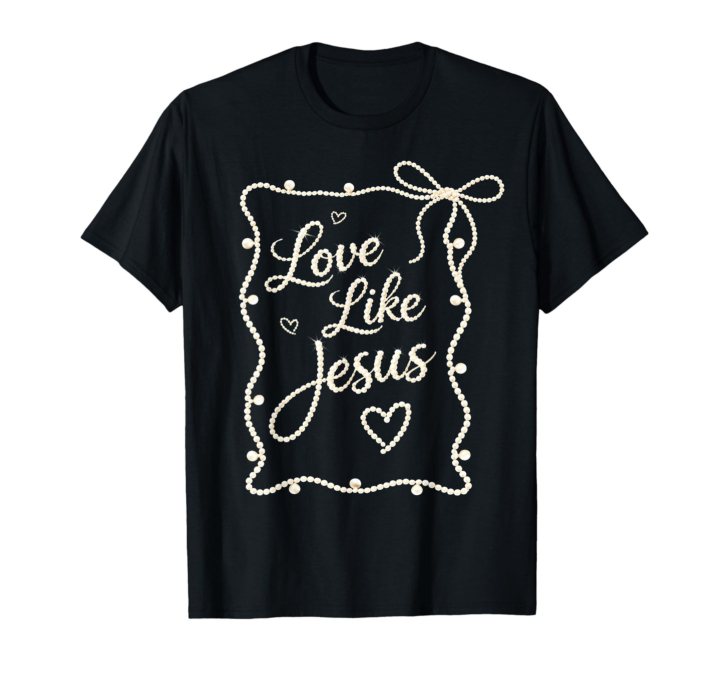 Preppy Love Like Jesus Pearls Happy Easter Women Girl Kid T-Shirt