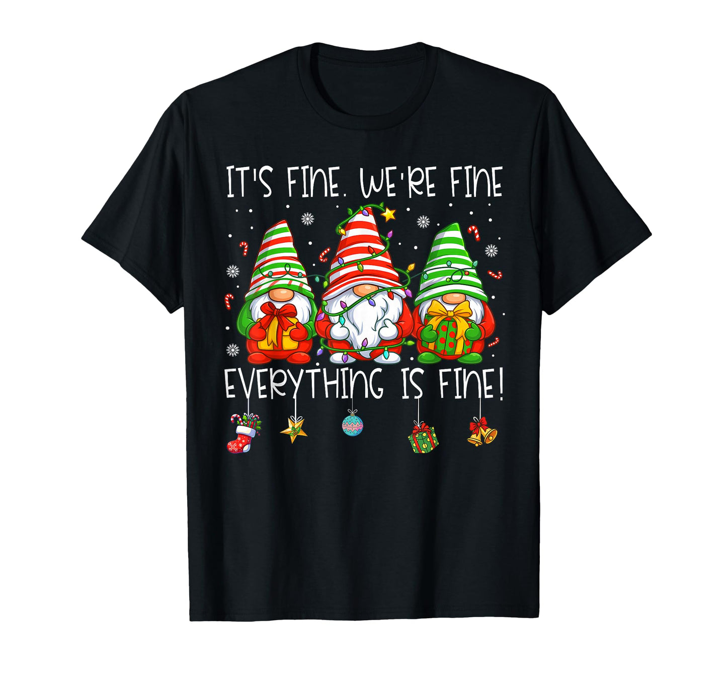 Teacher It's Fine We're Fine Everything is Fine Gnome Xmas T-Shirt