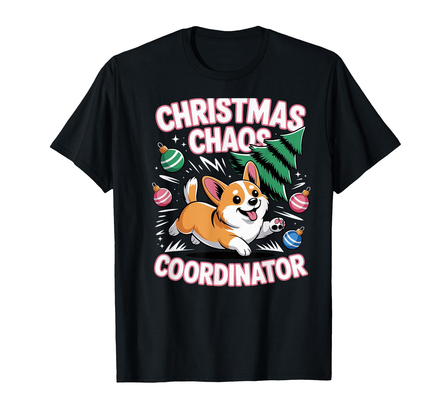 Christmas Chaos Coordinator Xmas Puppy Funny Welsh Corgi T-Shirt