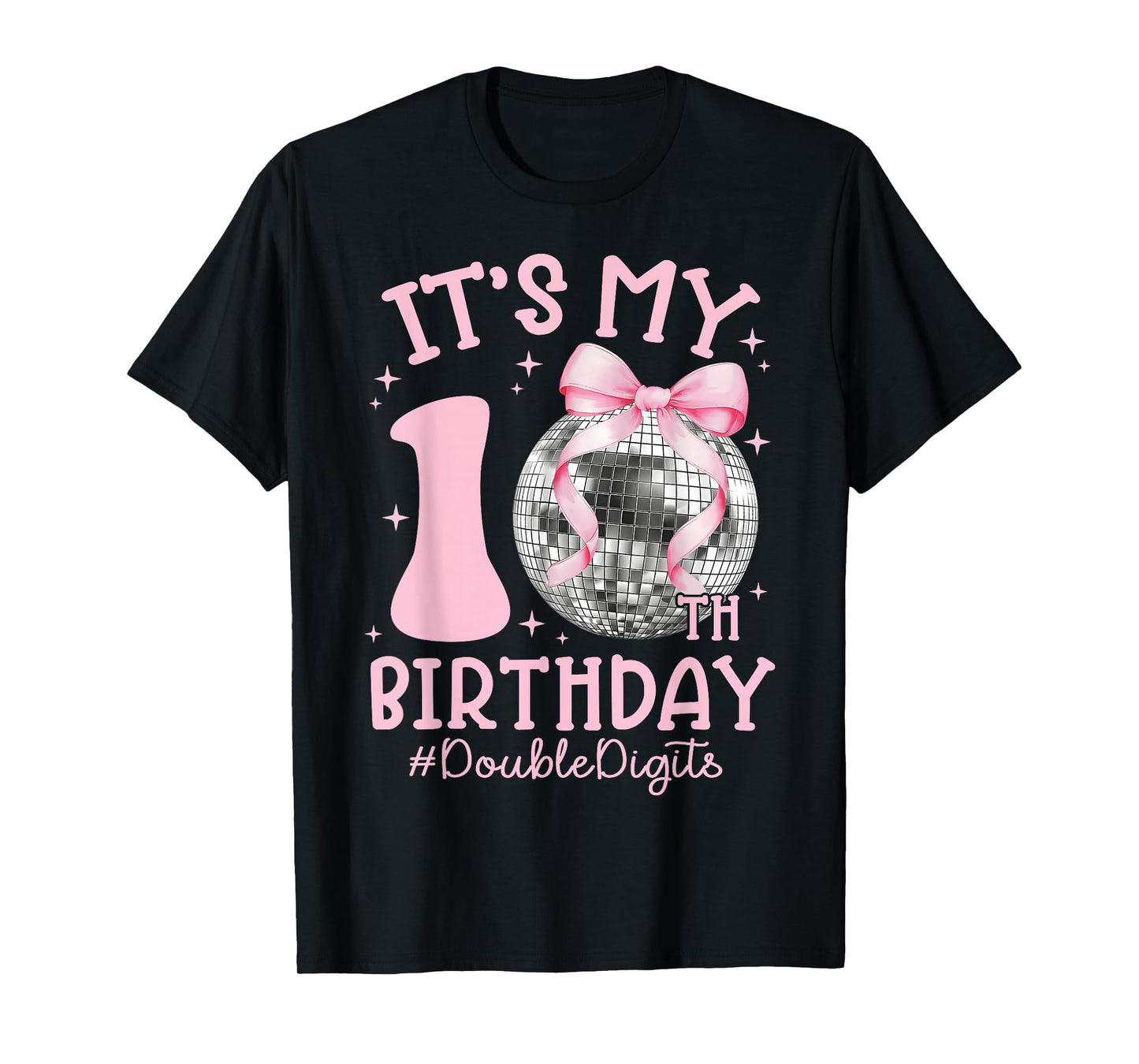 It's My 10th Birthday Girl Double Digits Bow Disco Ball T-Shirt