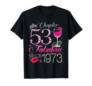 Chapter 53 Fabulous Since 1973 53rd Birthday Queen Diamond T-Shirt