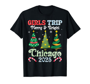Girls Trip Merry Bright Christmas in Chicago Vacation 2025 T-Shirt