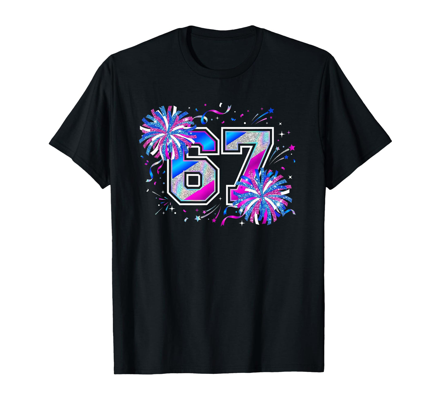 Number 67 Meme Cheer Pep Rallies Pompom Funny Six Seven T-Shirt