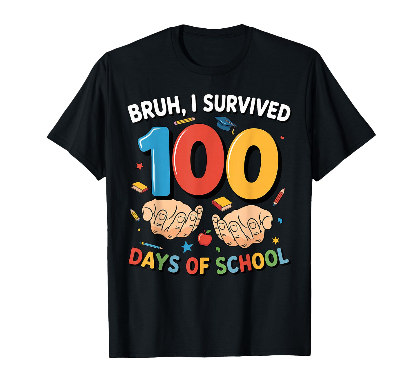 Bruh I Survived 100 Days of School 67 Meme Teacher Student T-Shirt