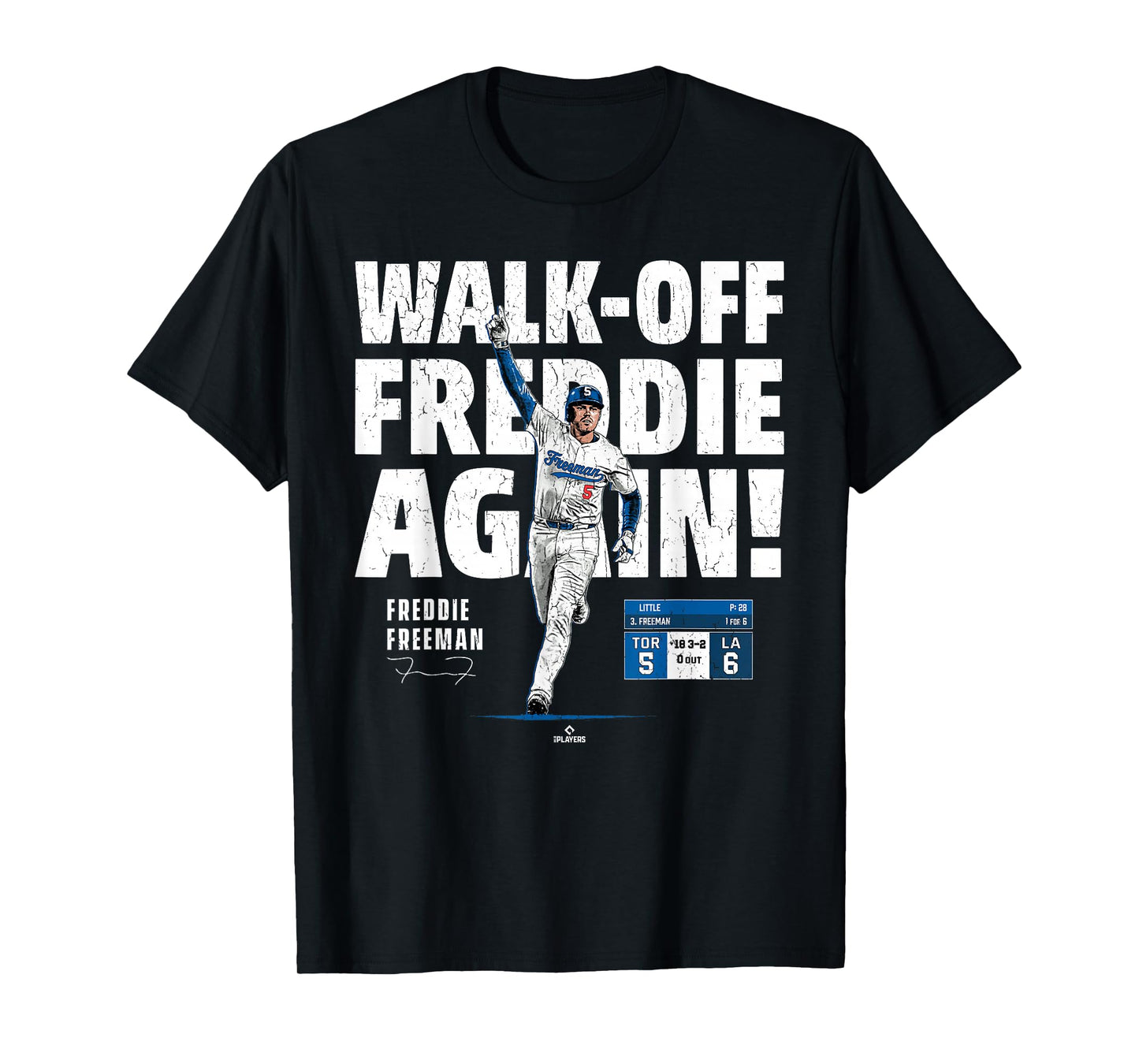 Freddie Freeman Los Angeles Walk Off Home Run MLBPA T-Shirt