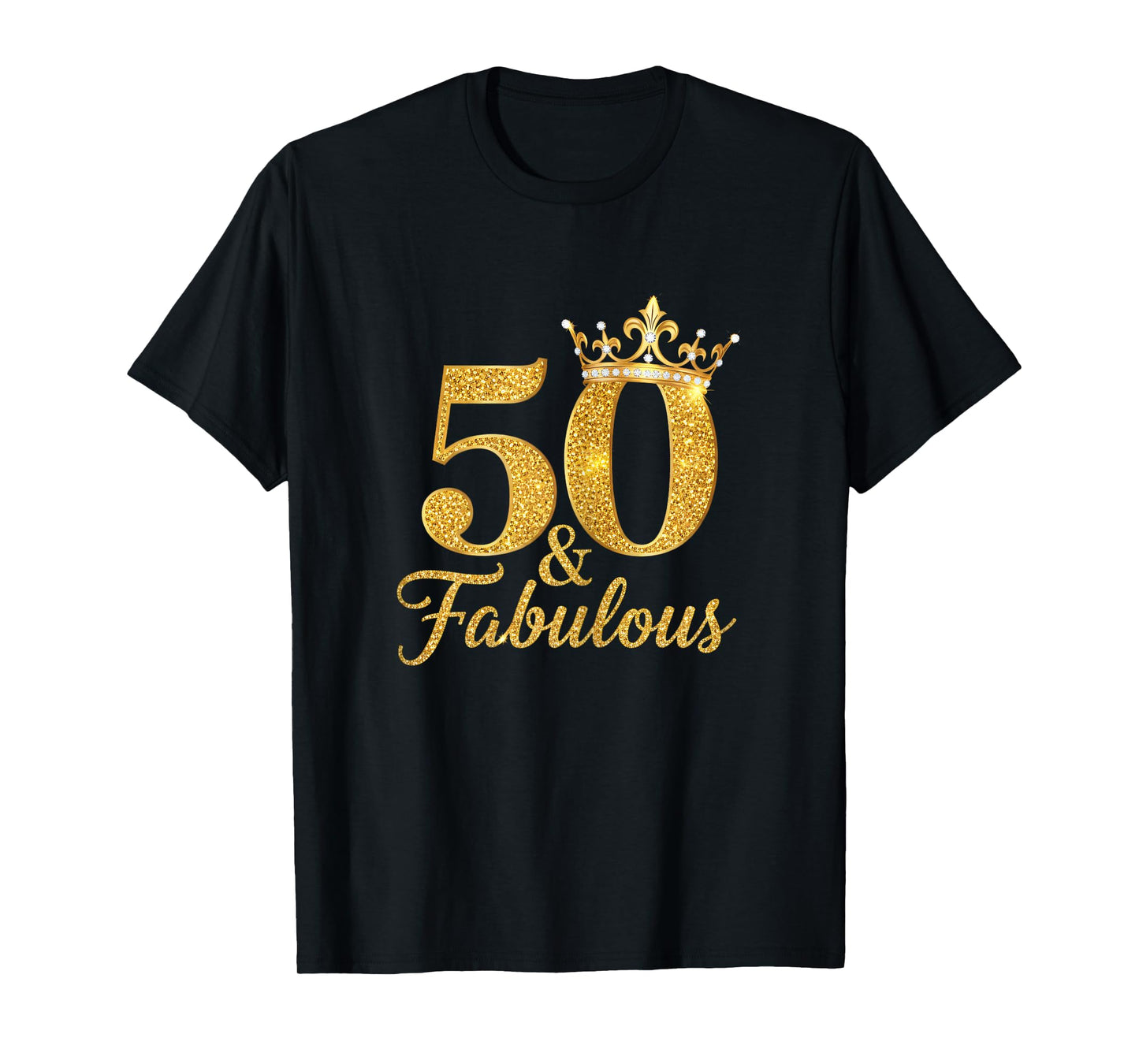 Fabulous and 50 Years Old 50th Birthday for Women T-Shirt