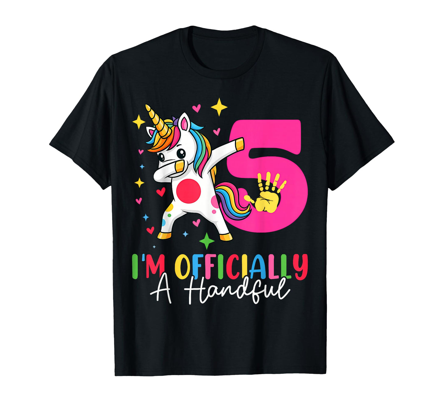 I'm Officially A Handful 5 Years Old Unicorn 5th Birthday T-Shirt