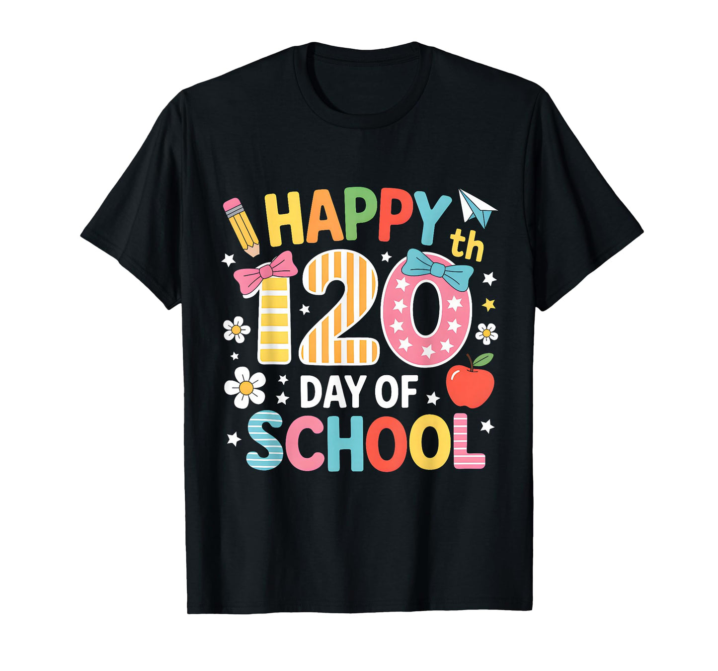 Happy 120th Day of School 120 Days of School Teacher Student T-Shirt