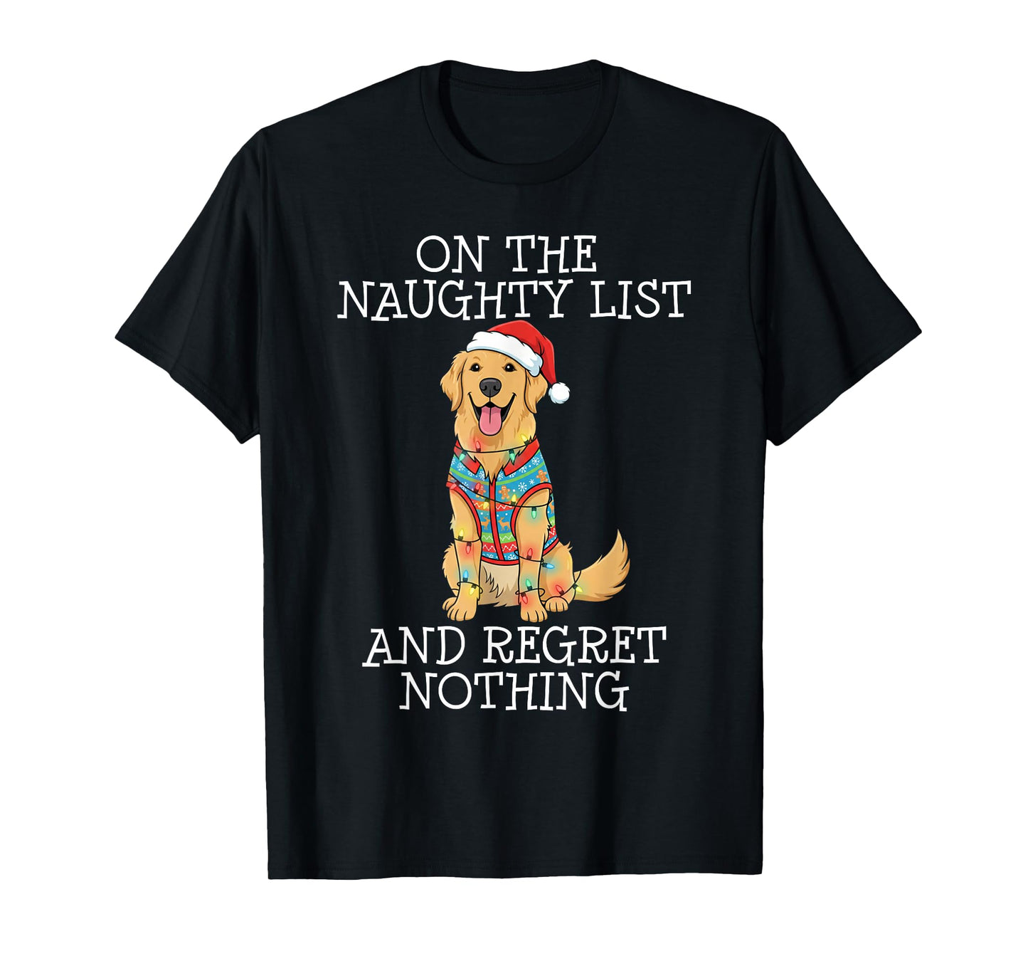 Funny Christmas Golden Retriever Naughty List T-Shirt