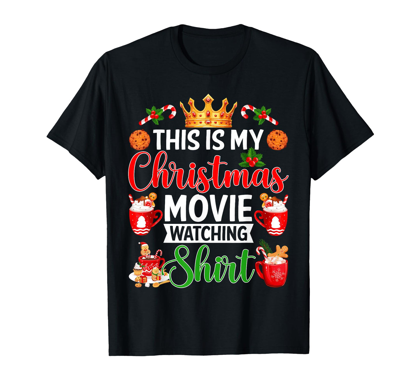 This is My Christmas Movie Watching Shirt Merry Christmas T-Shirt