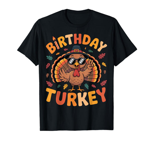 Thanksgiving Birthday Turkey Birthday Party Toddler Boy Girl T-Shirt