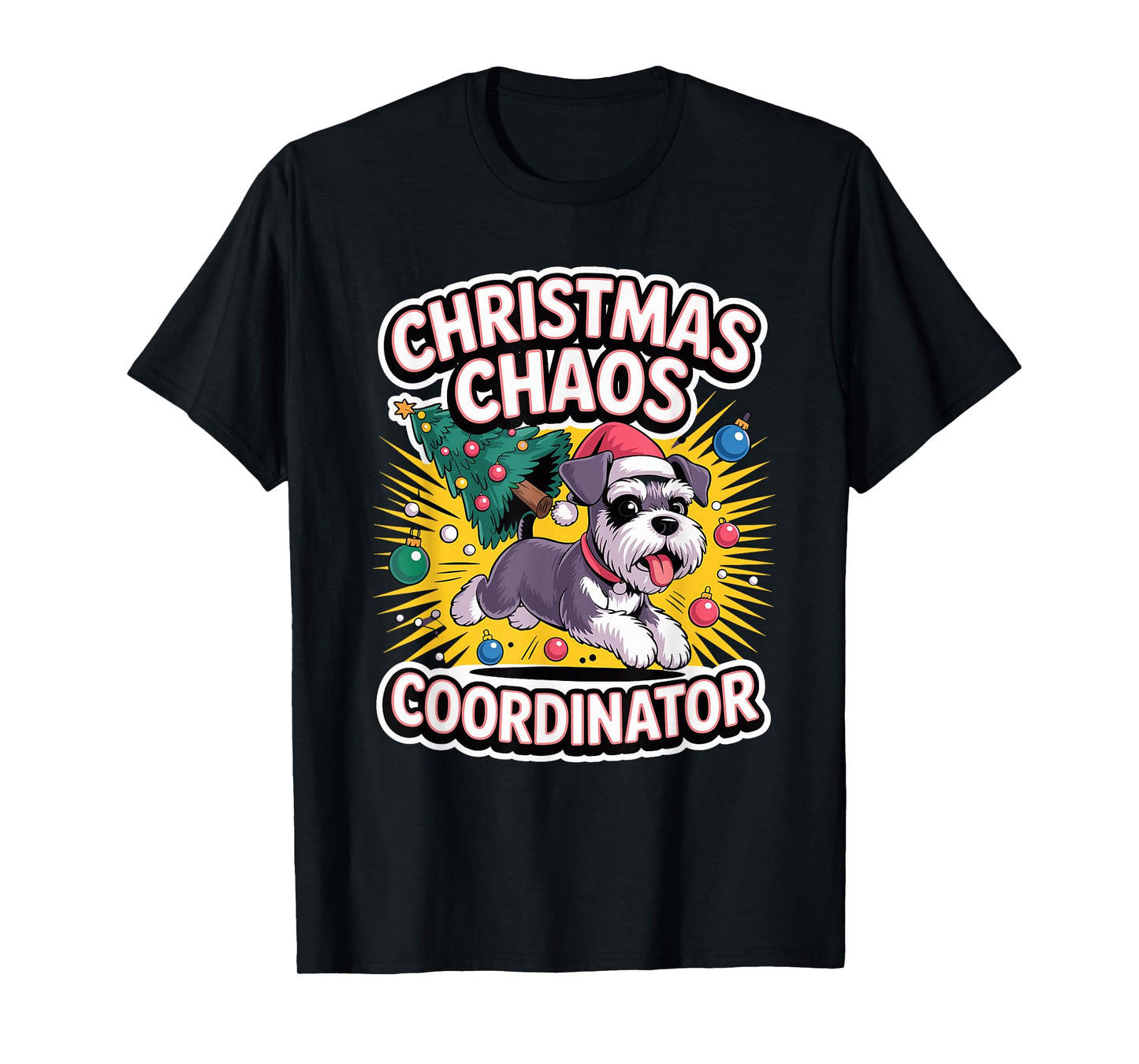 Christmas Chaos Coordinator Puppy Funny Mini Schnauzer T-Shirt