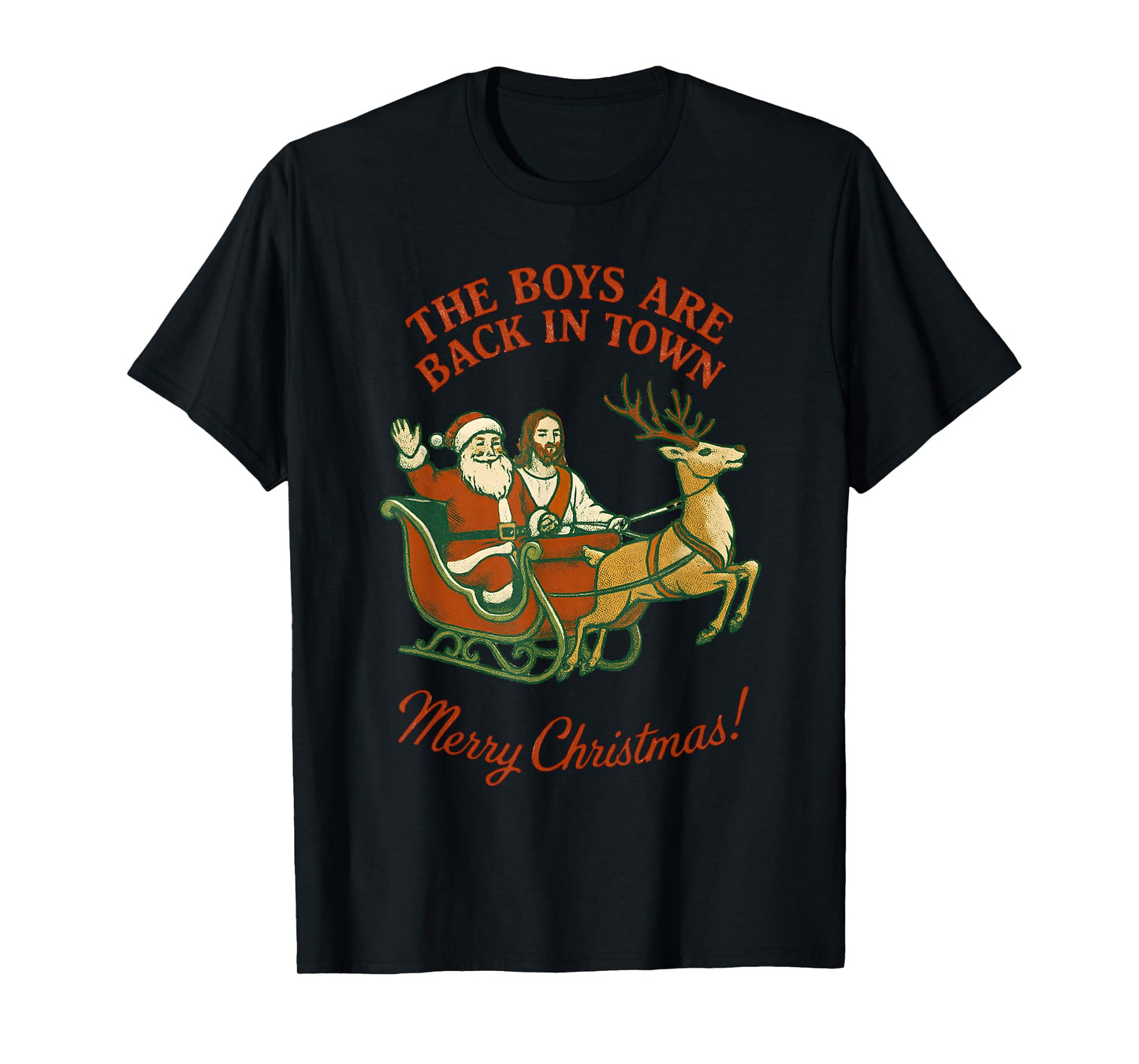 The Boys are Back in Town Christmas Jesus and Santa Vintage T-Shirt