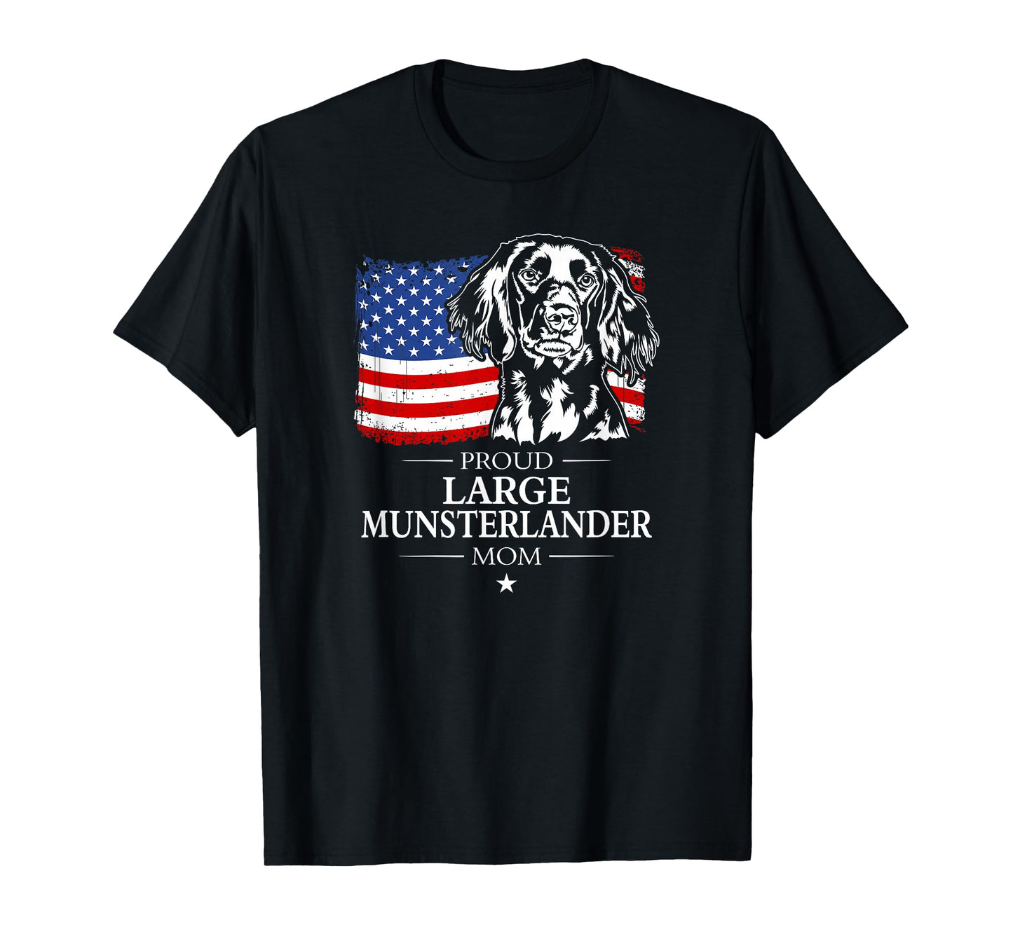 Proud Large Munsterlander Mom American US Flag Patriotic Dog T-Shirt