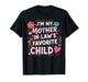 I'm My Mother in Law's Favorite Child Funny Family Women Men T-Shirt