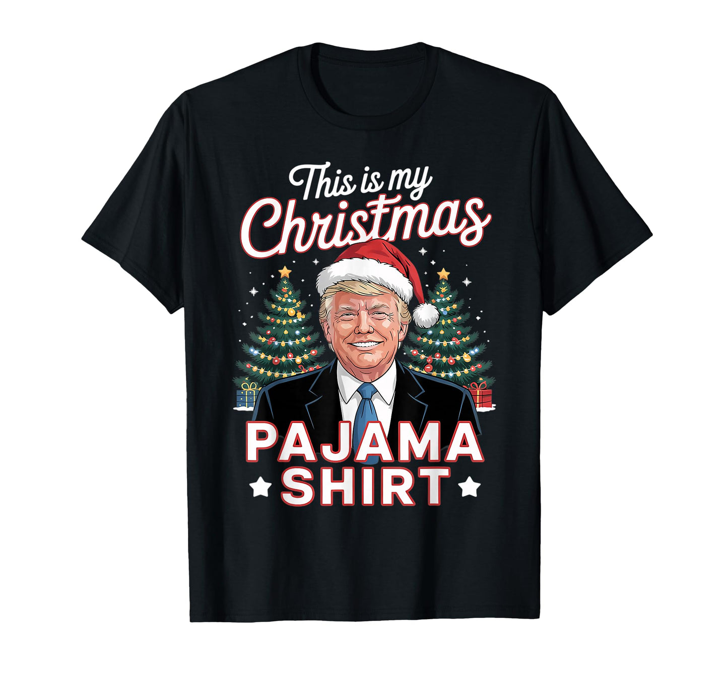 This is My Christmas Pajama Trump Santa Hat Xmas T-Shirt