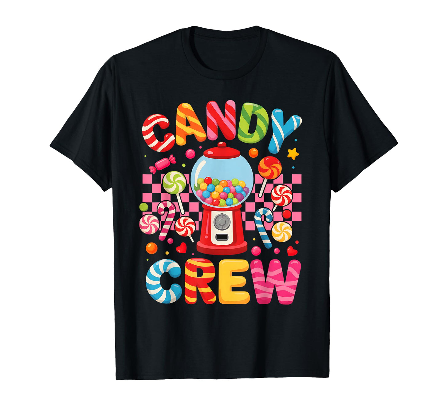 Candy Costume Candy Crew Candy Lover Sweetie Women Girl Kid T-Shirt